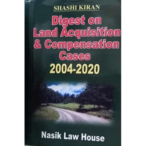 nasik-law-house-s-digest-on-land-acquisition-compensation-cases-2004